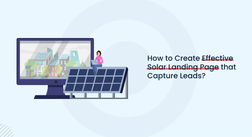 How to Create Effective Solar Landing Page that Capture Leads